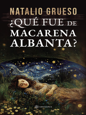 cover image of ¿Qué fue de Macarena Albanta?